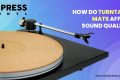 Impact of turntable mats on sound quality