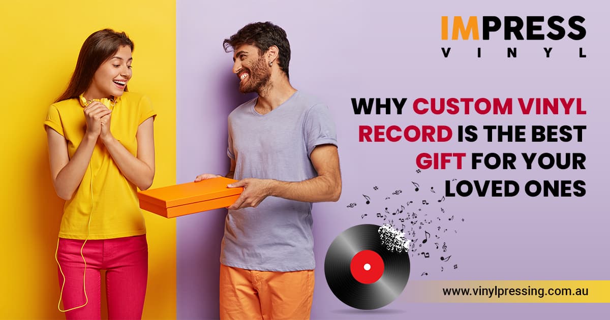 Custom Vinyl Record is the Best Gift for Your Loved Ones