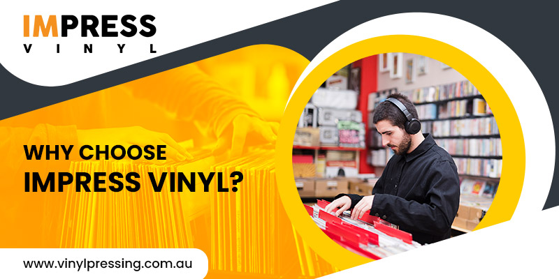 Choose Impress Vinyl for Vinyl Records