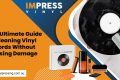 Guide to Cleaning Vinyl Records Without Causing Damage