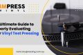 Guide to Evaluate Vinyl Test Pressing