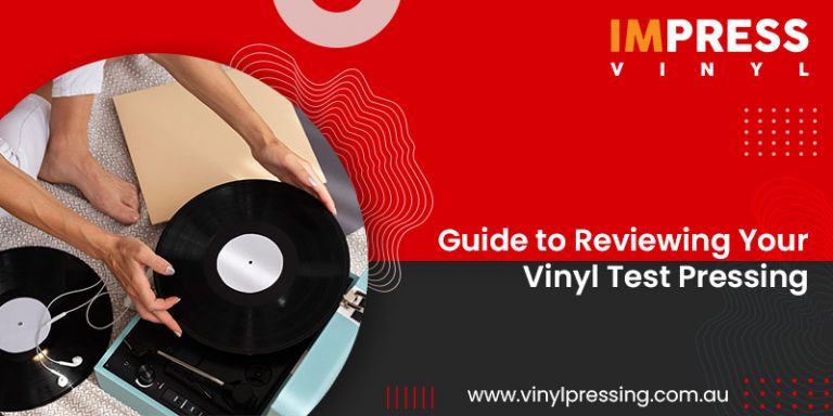 How to Review Vinyl Test Pressing: Impress Vinyl
