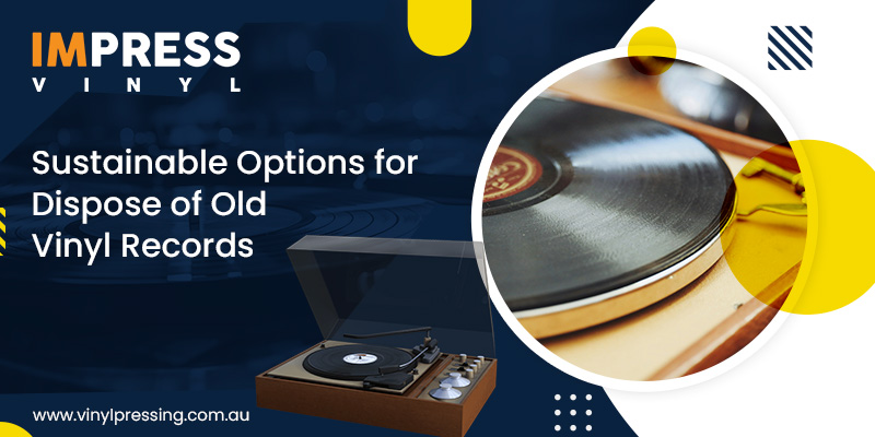 Options for Dispose of Old Vinyl Records