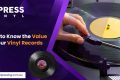 Know The Value Of Your Vinyl Records