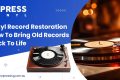 Vinyl Record Restoration