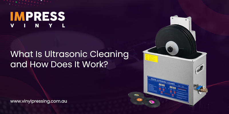 Ultrasonic Cleaning and How Does It Work