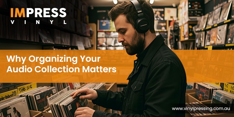 Organizing Your Audio Collection