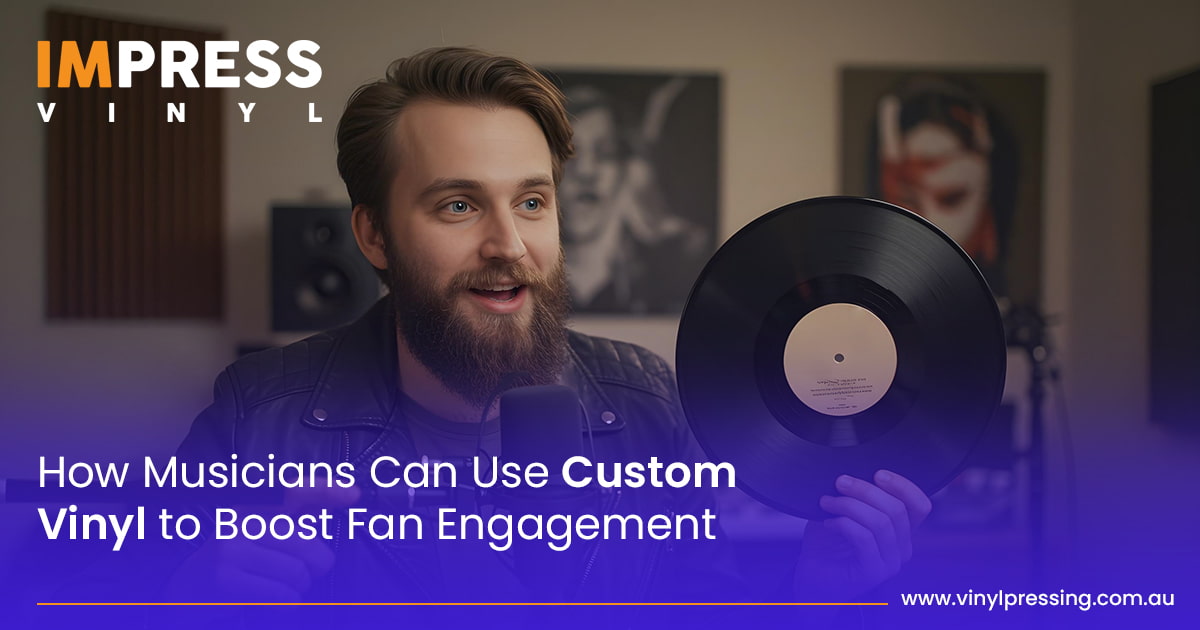 Musicians Can Use Custom Vinyl to Boost Fan Engagement Musicians Can Use Custom Vinyl to Boost Fan Engagement