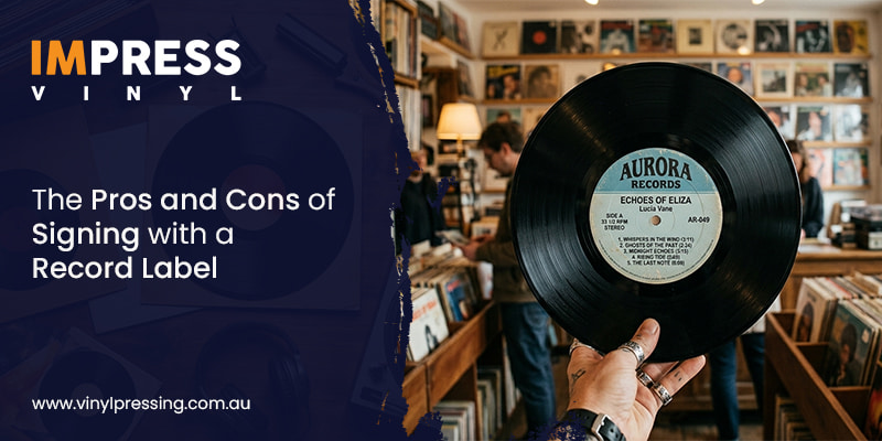 Pros and Cons of Signing with a Record Label