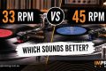 33 RPM vs 45 RPM sound comparison